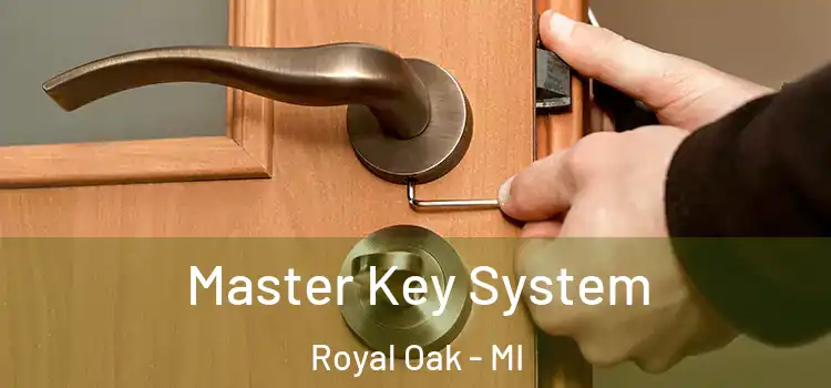 Master Key System Royal Oak - MI