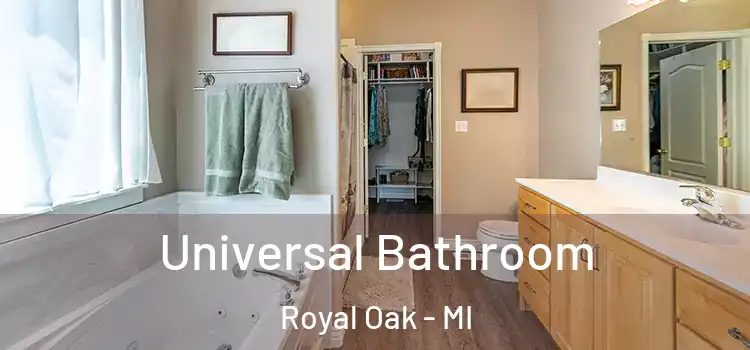Universal Bathroom Royal Oak - MI